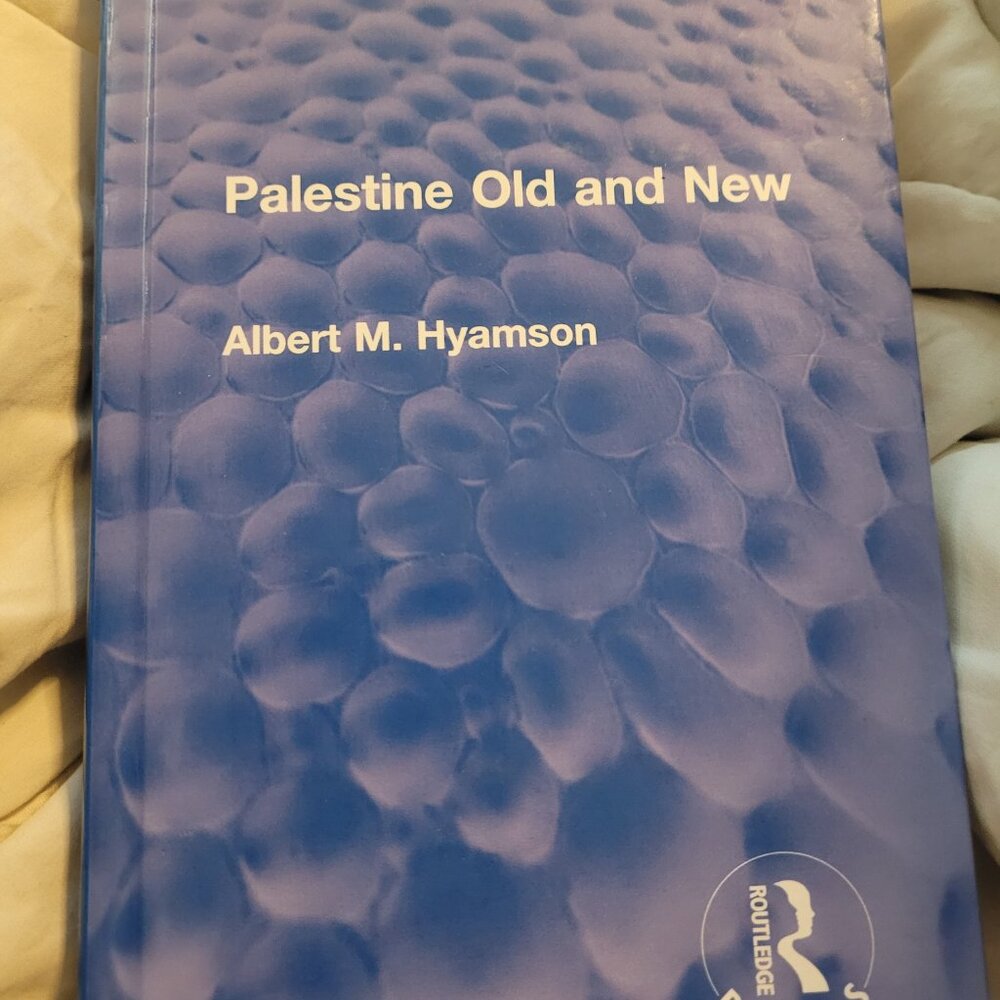 Palestine Old and New (Routledge Revivals) by Albert M. Hyamson HARDCOVER